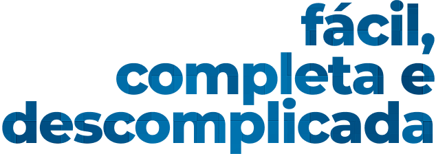 Fácil, completa e descomplicada
